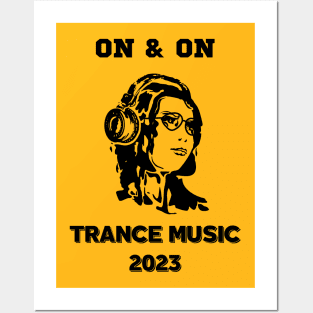On & On.Trance Music 2023.Black Posters and Art